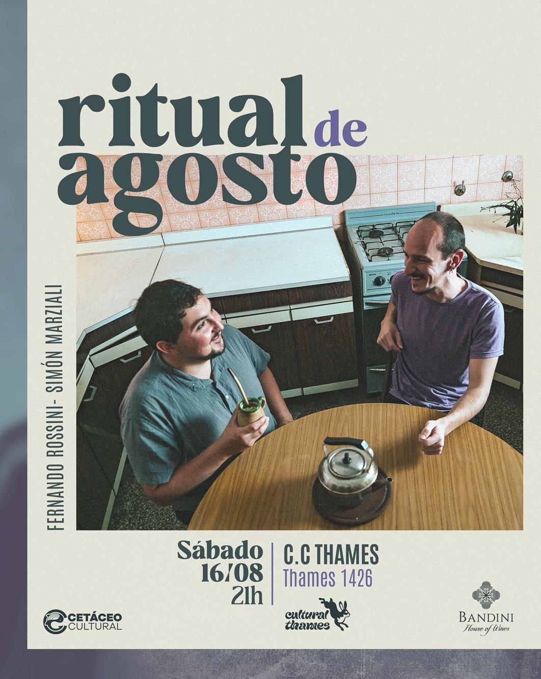 FERNANDO ROSSINI y SIMÒN MARZIALI presentan: Ritual de Agosto