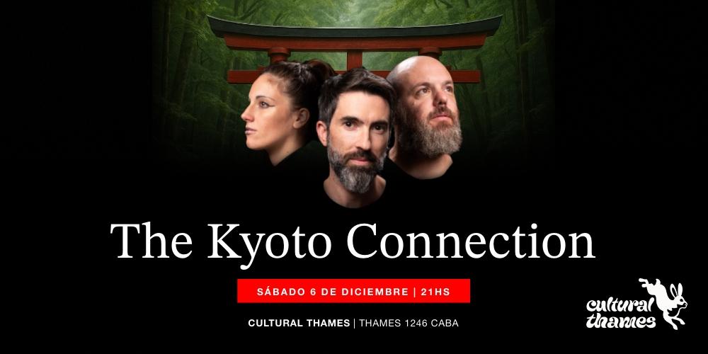 The Kyoto Connection